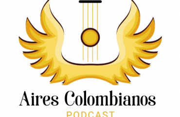 Revive nuestros sonidos con Aires Colombianos podcast