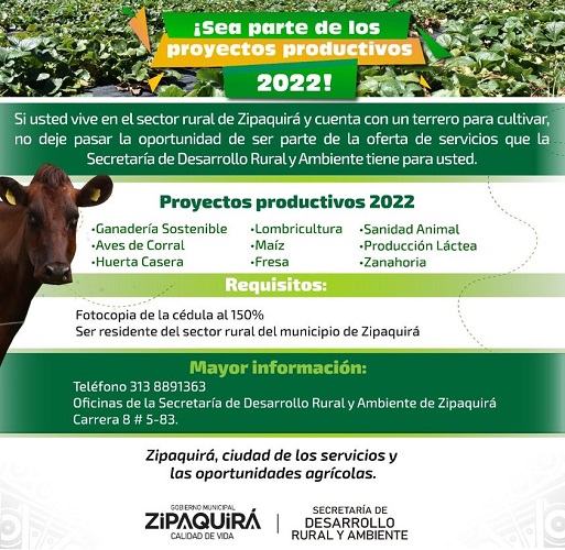 Zipaquireño ¡Sea parte de los proyectos productivos 2022!