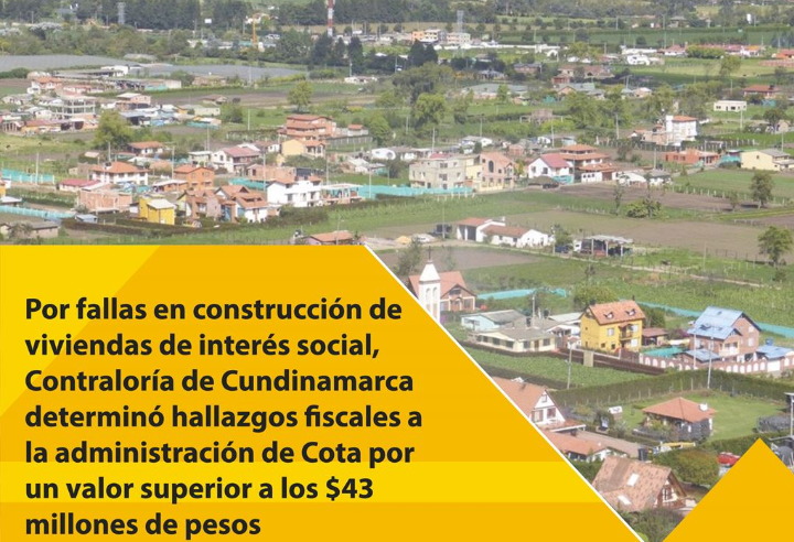 Contraloría de Cundinamarca determinó hallazgos fiscales a la administración de Cota por un valor superior a los $43 millones de pesos