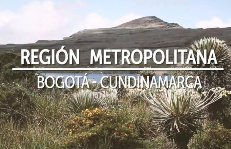 La Región Metropolitana de Bogotá-Cundinamarca: Un Modelo de Desarrollo Integral