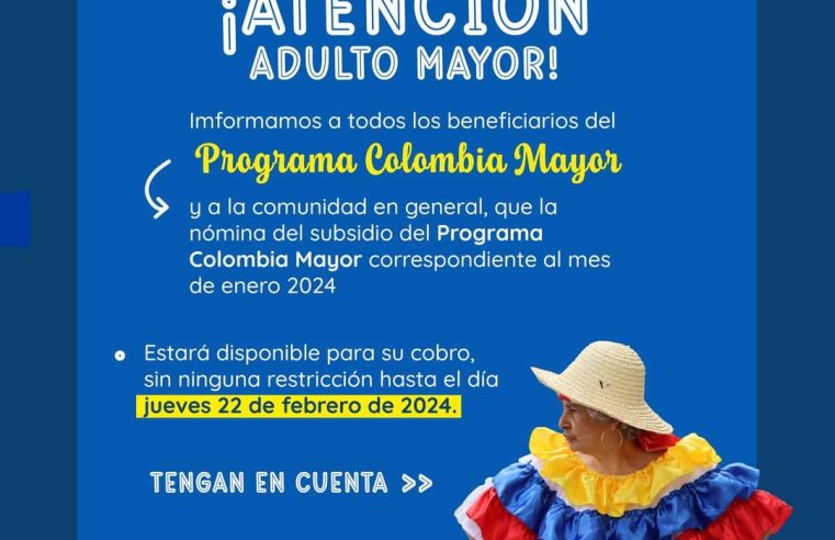 Programa Colombia Mayor: Apoyo Integral a los Adultos Mayores