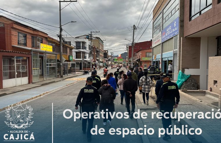Operativos de Recuperación del Espacio Público Avanzan en Cajicá