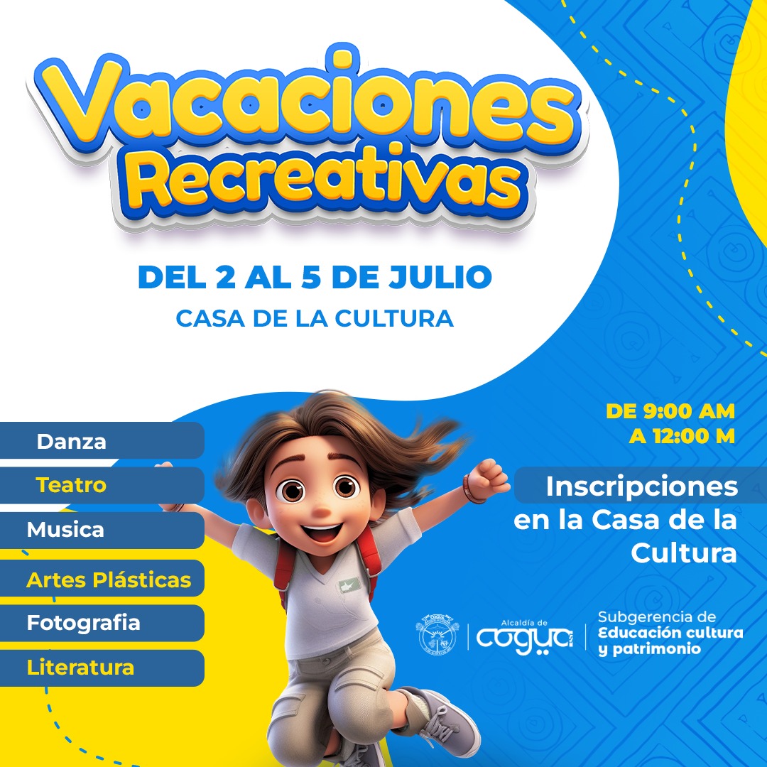 Convocatoria a Vacaciones Recreativas en la Casa de la Cultura