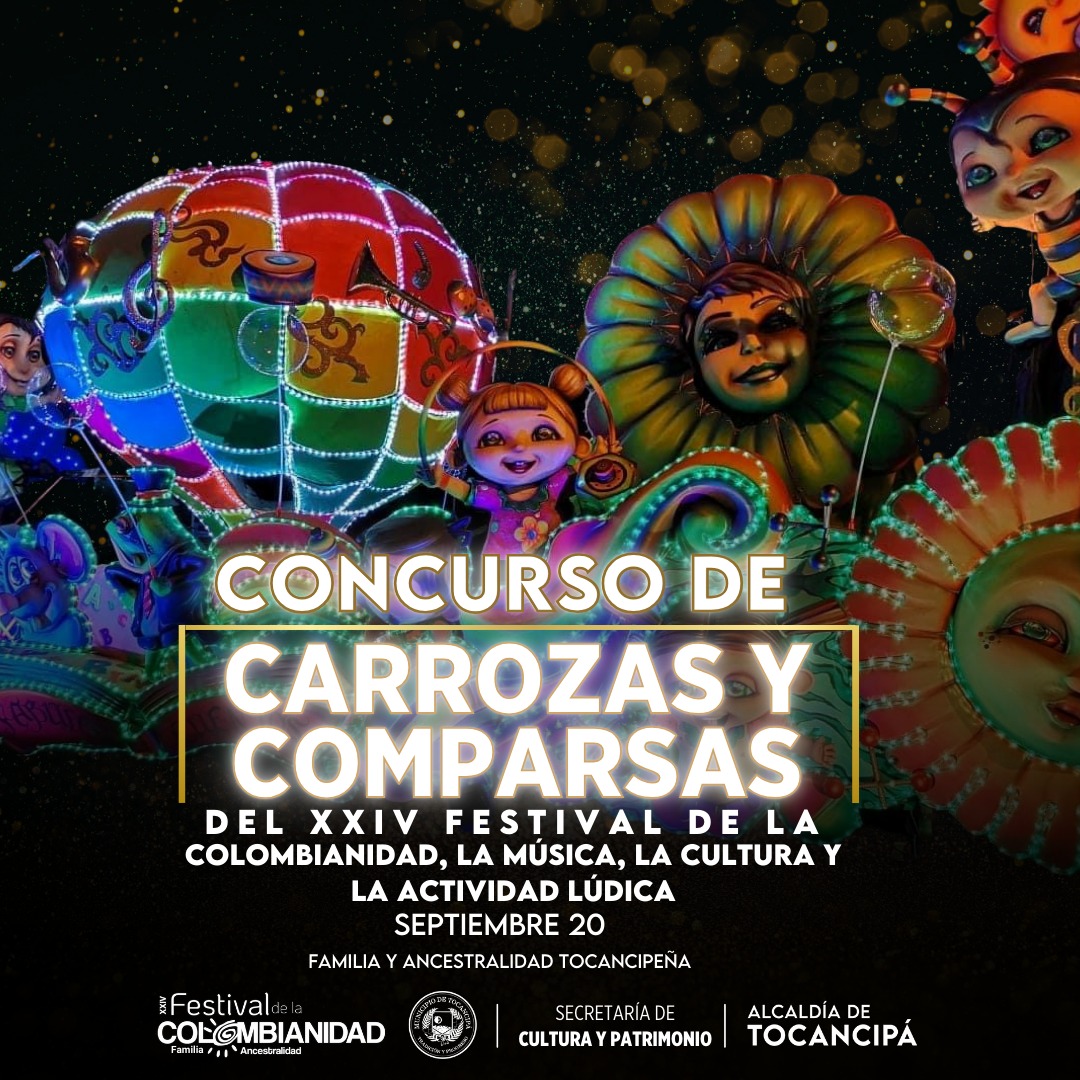 Vuelve la Magia del Festival de la Colombianidad en su 24ª Edición: Invitación a Concurso de Carrozas y Comparsas