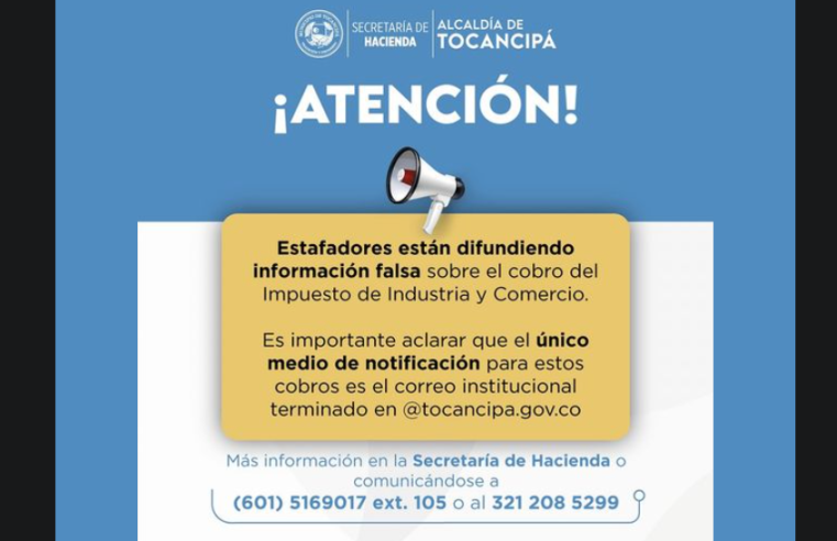 Alerta por Información Falsa sobre el Impuesto de Industria y Comercio en Tocancipá