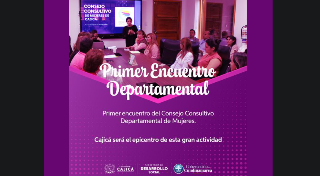 Primer Encuentro del Consejo Consultivo Departamental de Mujeres en Cundinamarca