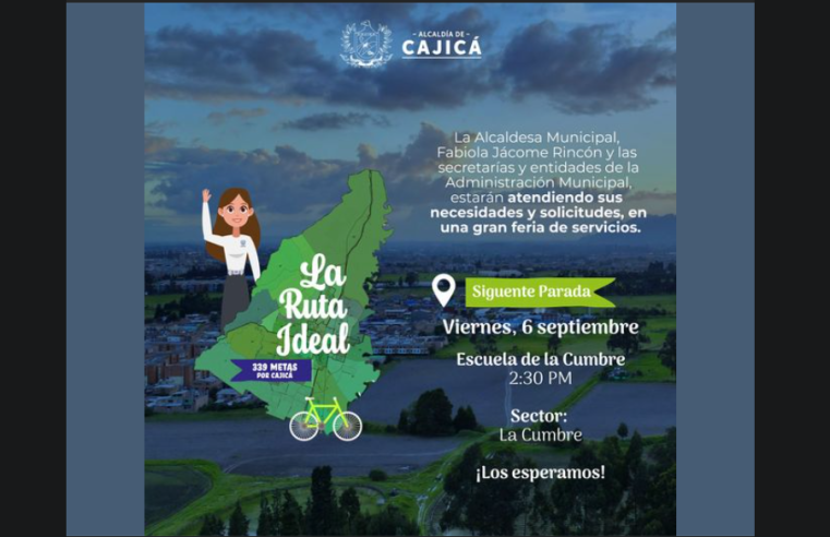 La Ruta Ideal Llega a La Cumbre: Estrategia para el Desarrollo de Cajicá