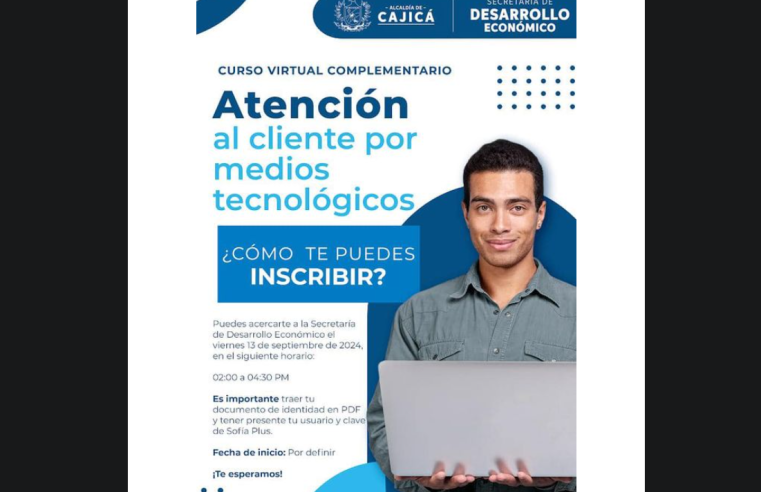 Curso de Atención al Cliente por Medios Tecnológicos ofrecido por el SENA y la Secretaría de Desarrollo Económico