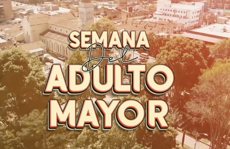 Celebración de la Semana del Adulto Mayor en Cajicá del 3 al 6 de octubre + Video