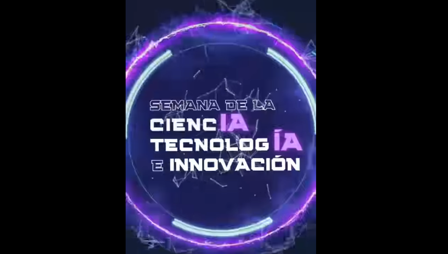 Clausura de la Semana de la Ciencia, Tecnología e Innovación