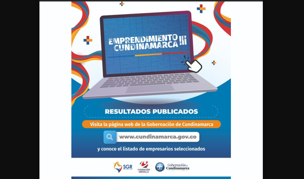 Resultados de la convocatoria “Emprendimiento Cundinamarca III” disponibles