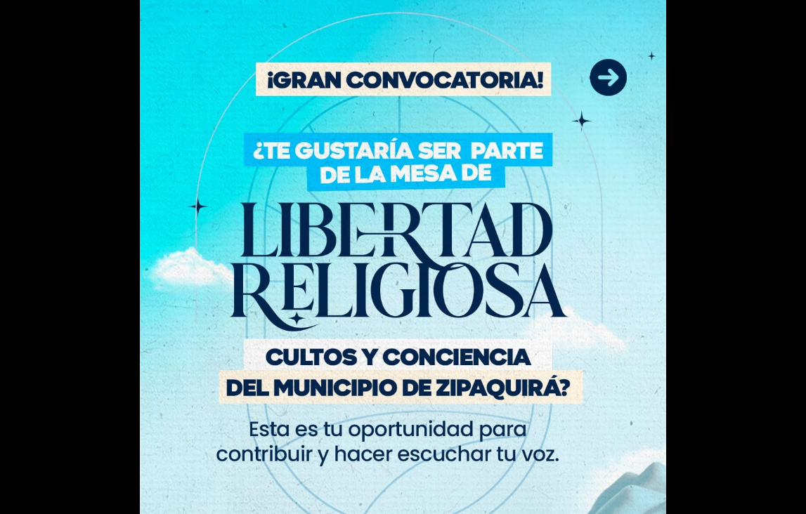 Convocatoria para formar parte de la Mesa de Libertad Religiosa, Cultos y Conciencia en Zipaquirá