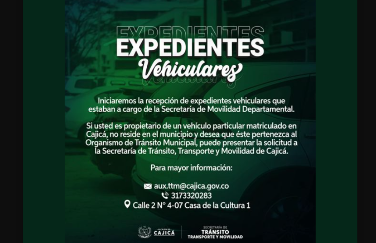 Recepción de expedientes vehiculares en Cajicá a cargo de la Secretaría Departamental de Movilidad