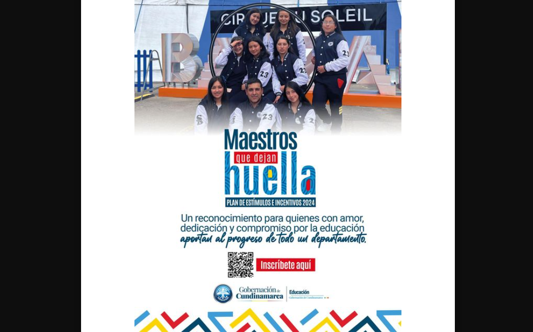 Cundinamarca Reconoce la Excelencia Educativa en la Convocatoria “Maestros que Dejan Huella”