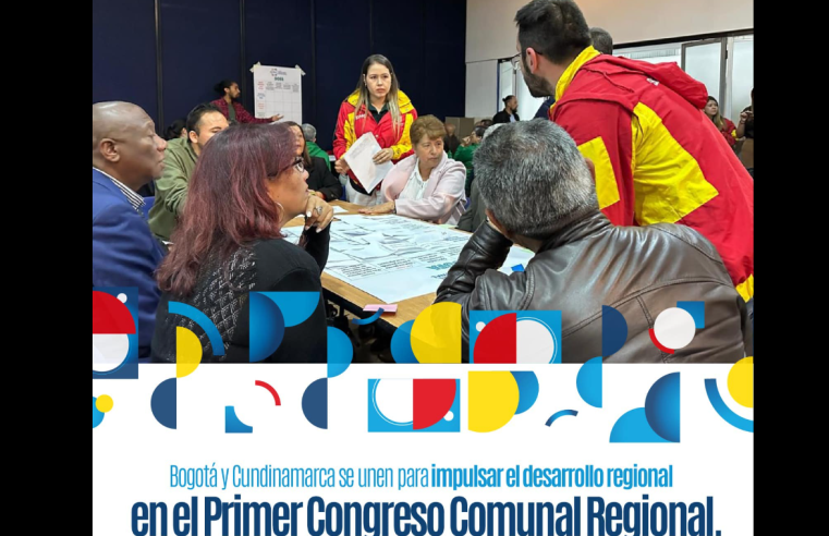 Bogotá y Cundinamarca unen esfuerzos en el Primer Congreso Comunal Regional