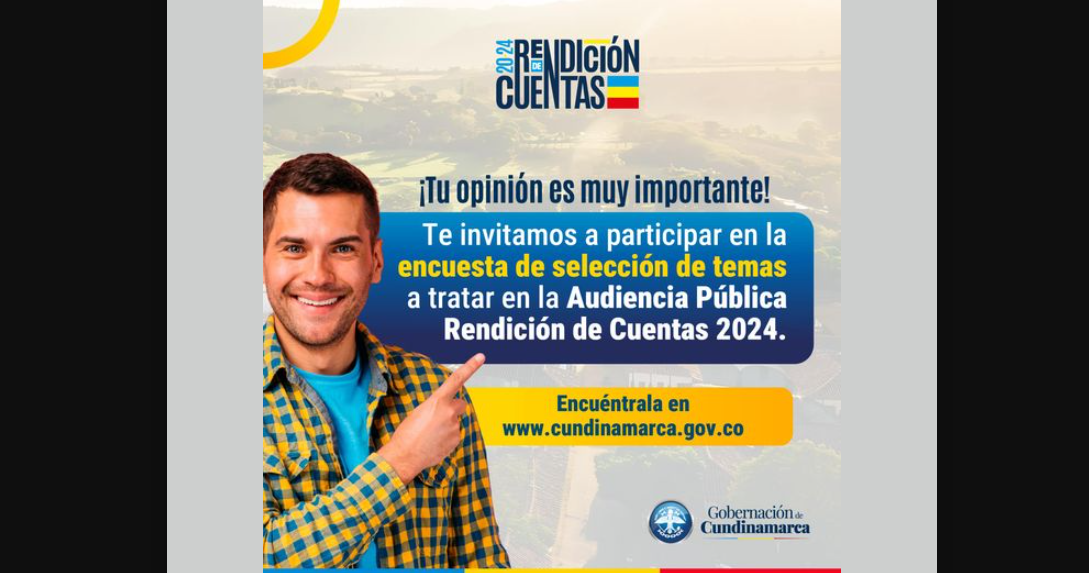 Cundinamarca Invita a Participar en la Encuesta de Rendición de Cuentas 2024