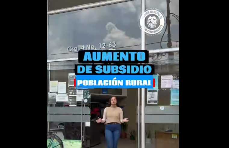 Incremento en subsidios de servicios públicos para la población rural del municipio + Video