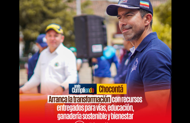 Chocontá avanza con inversiones que mejoran la calidad de vida y promueven el desarrollo sostenible