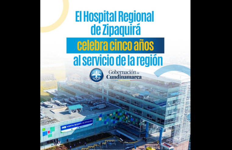 Cinco años de servicio: El Hospital Universitario de La Samaritana, Regional Zipaquirá, transforma la salud en Cundinamarca