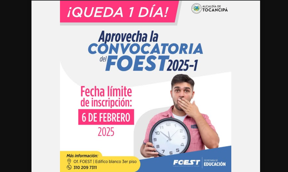 Último día de inscripciones para el |FOEST 2025-1| en |Tocancipá|