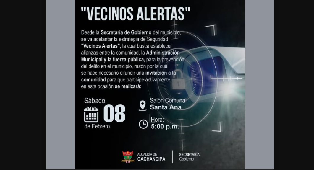 |Gachancipá| refuerza la |seguridad| con la estrategia “Vecinos Alertas”