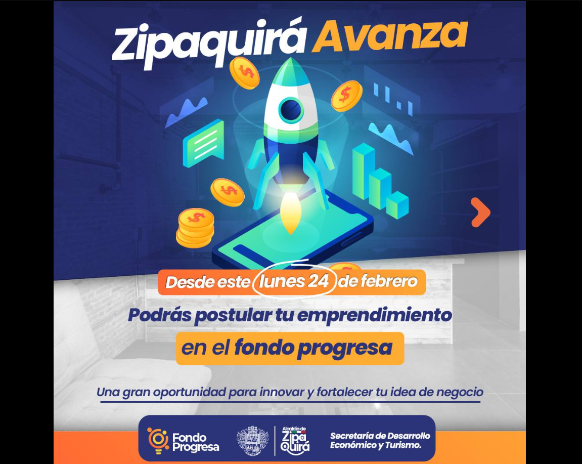 Fondo Progresa 2025: apoyo para |emprendedores|, empresarios y comerciantes de |Zipaquirá|