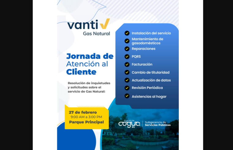Jornada de |Atención al Cliente| de Vanti en |Cogua|