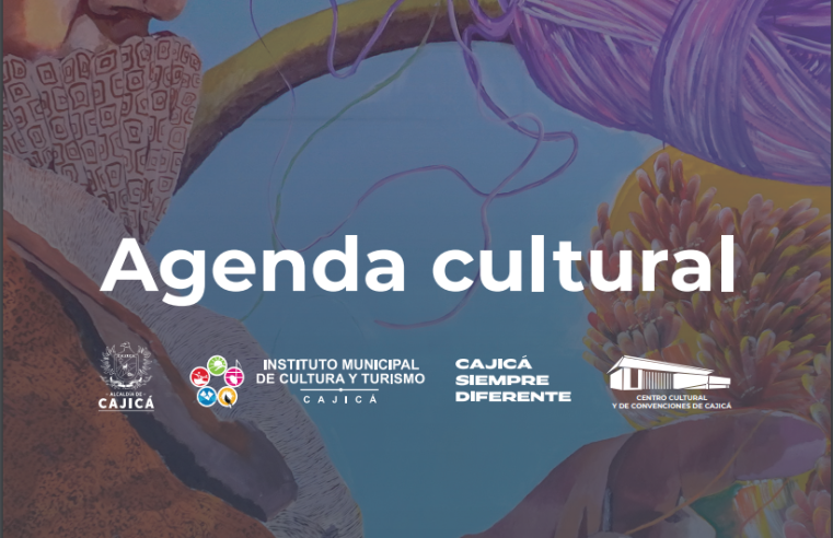 |Cajicá| presenta su |Agenda Cultural| 2025: Arte, Diversidad y Conexión Global