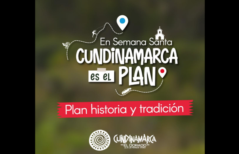 |Cundinamarca| invita a descubrir su historia y tradiciones en |Semana Santa|