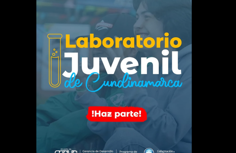 Jóvenes de |Cundinamarca| están llamados a participar en el |Laboratorio Juvenil|