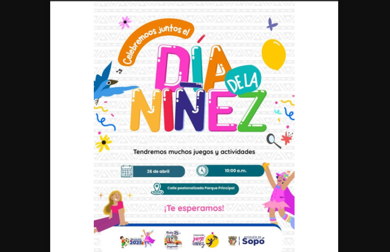 |Sopó| Celebra el |Día de la Niñez| con Diversión para Toda la Familia