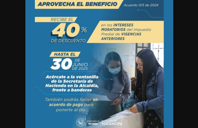 |Tocancipá| ofrece descuentos en intereses del |Impuesto Predial| hasta el 30 de junio de 2025