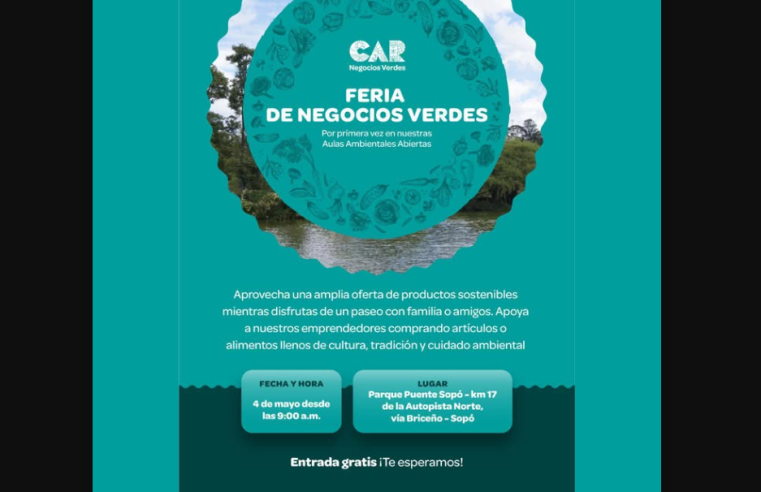 La Feria de Negocios Verdes de la |CAR| invita a celebrar la vida y apoyar el talento local