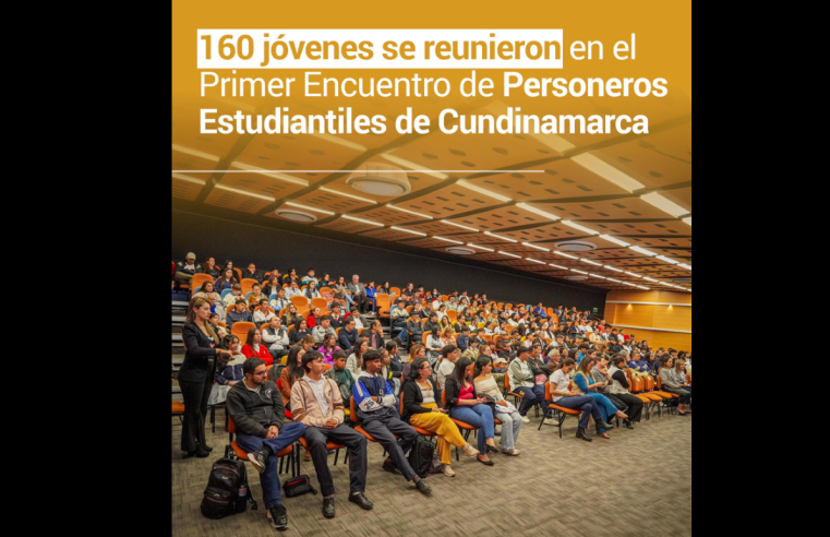 |Primer Encuentro| de Personeros Estudiantiles reunió a 160 jóvenes en |Cundinamarca|