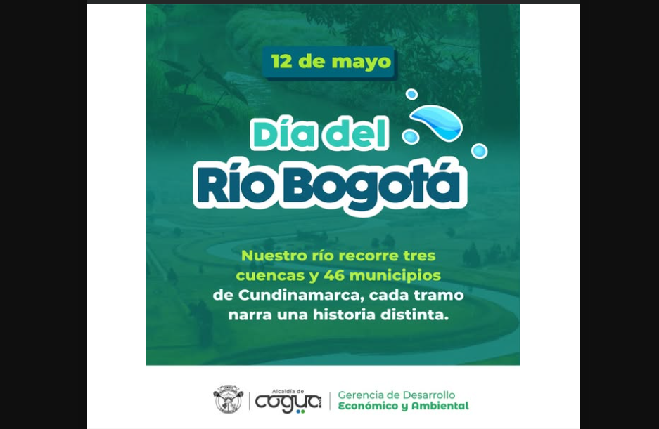 |Cogua| conmemora el |Día del Río| |Bogotá| y reafirma su compromiso ambiental