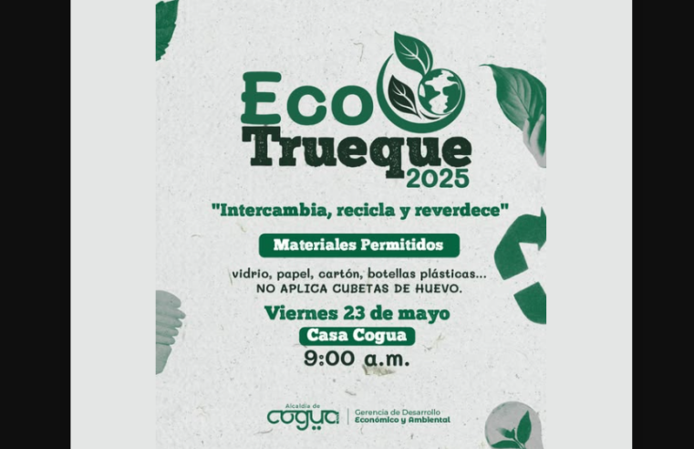 |Cogua| se prepara para el |Ecotrueque 2025|: una apuesta por el |consumo responsable|