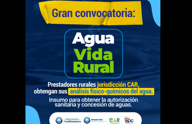 |Cundinamarca| lanza convocatoria “Agua Vida Rural” para mejorar la calidad de vida en el campo