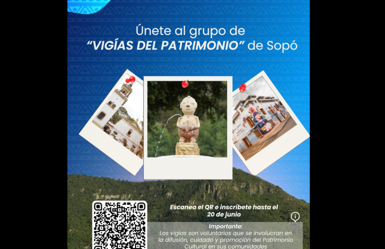 |Sopó| abre inscripciones para formar parte del grupo |Vigías del Patrimonio|