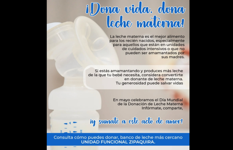 |Gachancipá| promueve la |donación de leche materna| como un acto de amor y vida