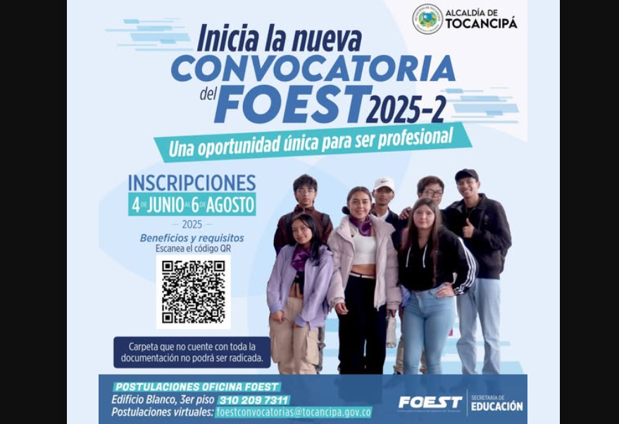 |Abren inscripciones| para la convocatoria FOEST 2025-2 en |Tocancipá|