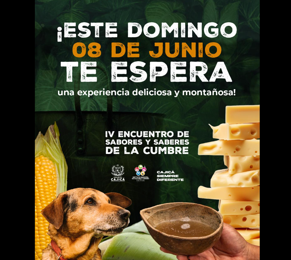 Se acerca el |IV Encuentro de Sabores y Saberes| de La Cumbre en |Cajicá|