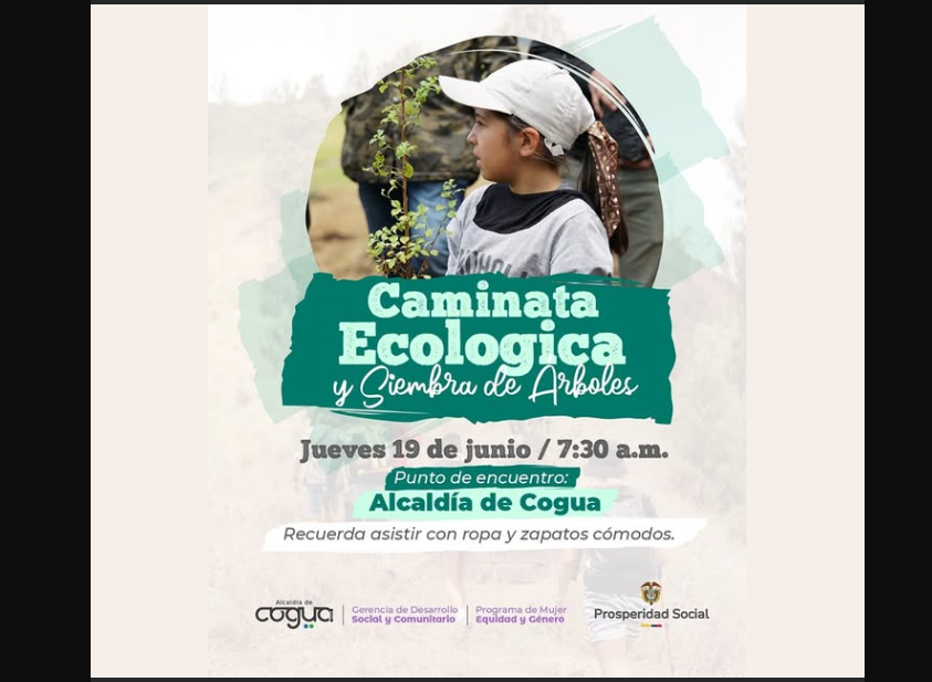 |Cogua| promueve el cuidado ambiental con |caminata ecológica| y jornada de siembra