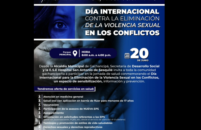 |Gachancipá| realiza jornada de salud en el Día Internacional para la Eliminación de la |Violencia Sexual| en los Conflictos