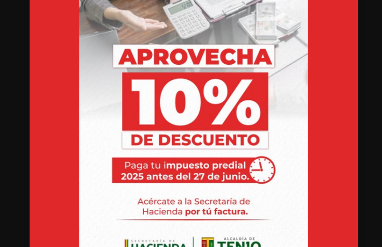 |Tenjo| recuerda fecha límite para obtener descuento en el pago del |impuesto predial| 2025