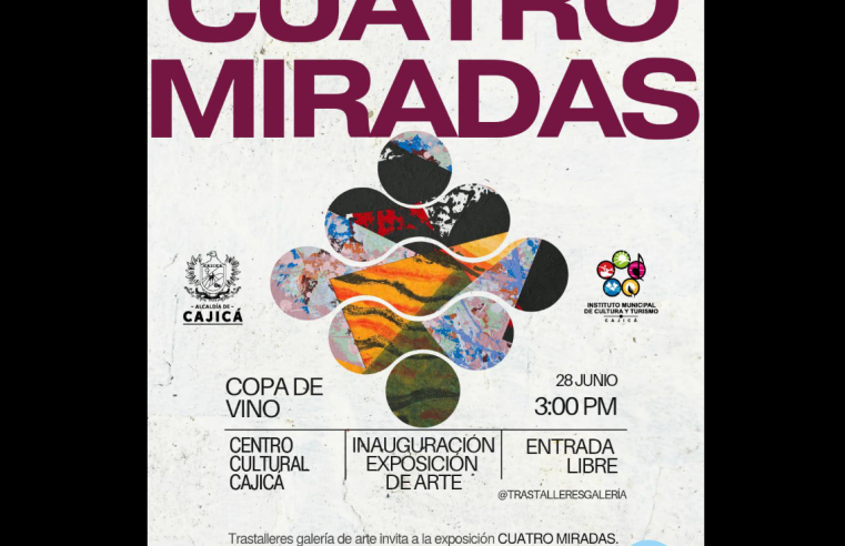 |Centro Cultural| de |Cajicá| inaugura exposición “Cuatro Miradas” con destacados artistas visuales
