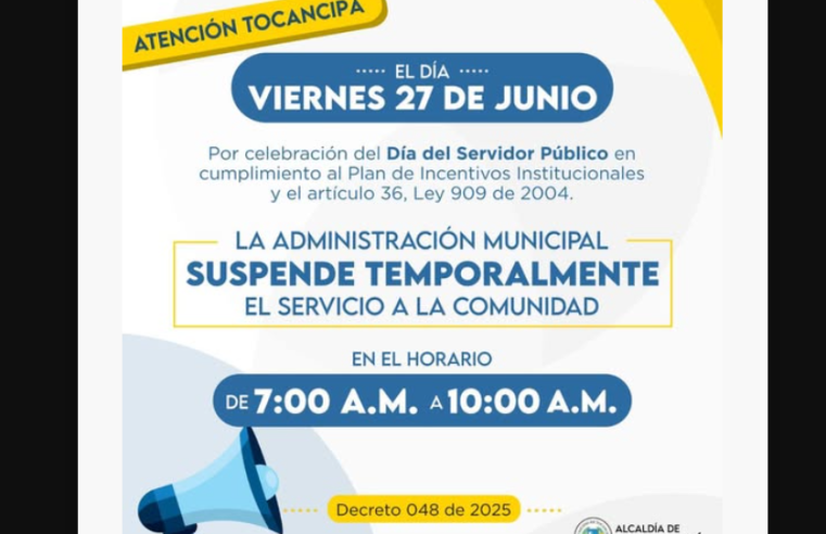 |Suspensión| parcial de |atención al público| en la |Alcaldía de Tocancipá| este 27 de junio