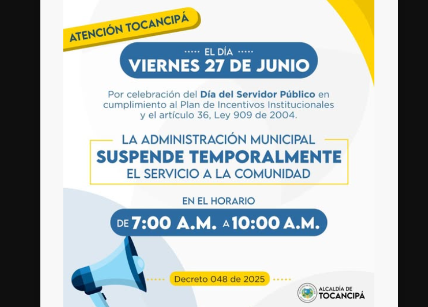 |Suspensión| parcial de |atención al público| en la |Alcaldía de Tocancipá| este 27 de junio