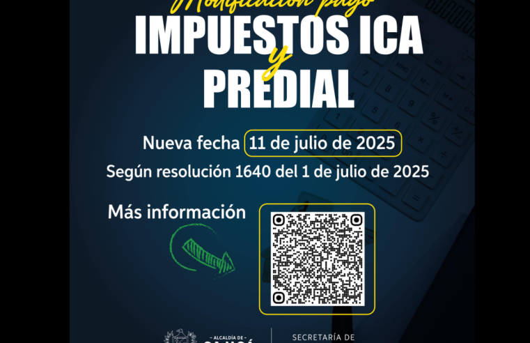 Ampliado el plazo para el pago de |impuesto predial e ICA| en 2025