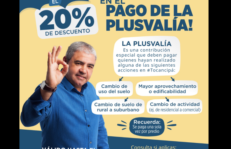 |Tocancipá| recuerda el plazo para pagar la Plusvalía con descuento del 20 %