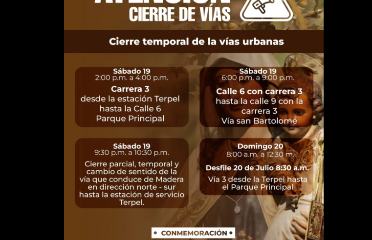 |Cierres viales| en |Gachancipá| por celebraciones del |20 de julio|